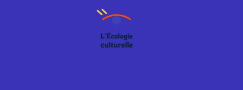 Ecologie-culturelle-nos-racines-nos-engagements-habitons-ensemble-ecologie-academie-climat-2